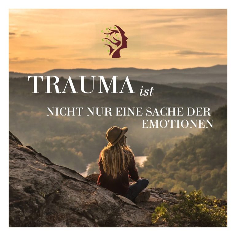 Trauma ist nicht nur eine Sache der Emotionen